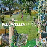 Перевод слов музыканта Paul Weller музыкального трека — 22 Dreams с английского на русский